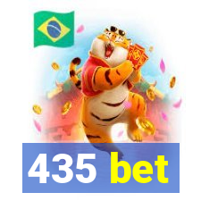 435 bet